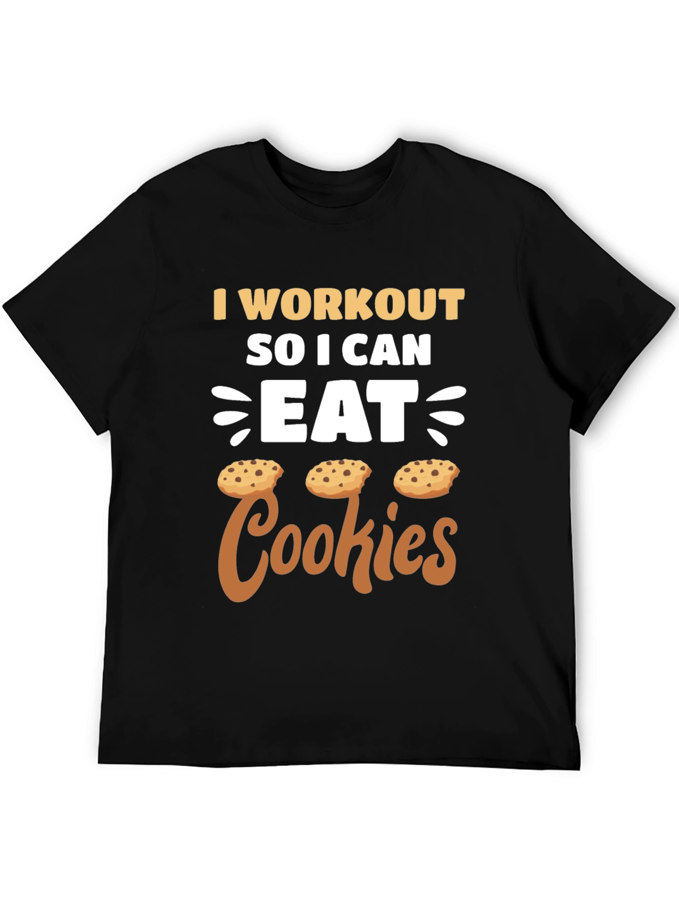 Workout for Cookies T-Shirt