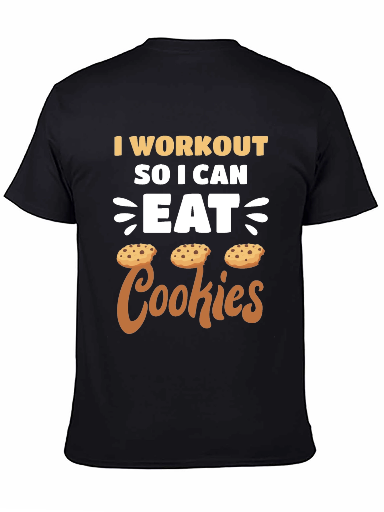 Workout for Cookies T-Shirt