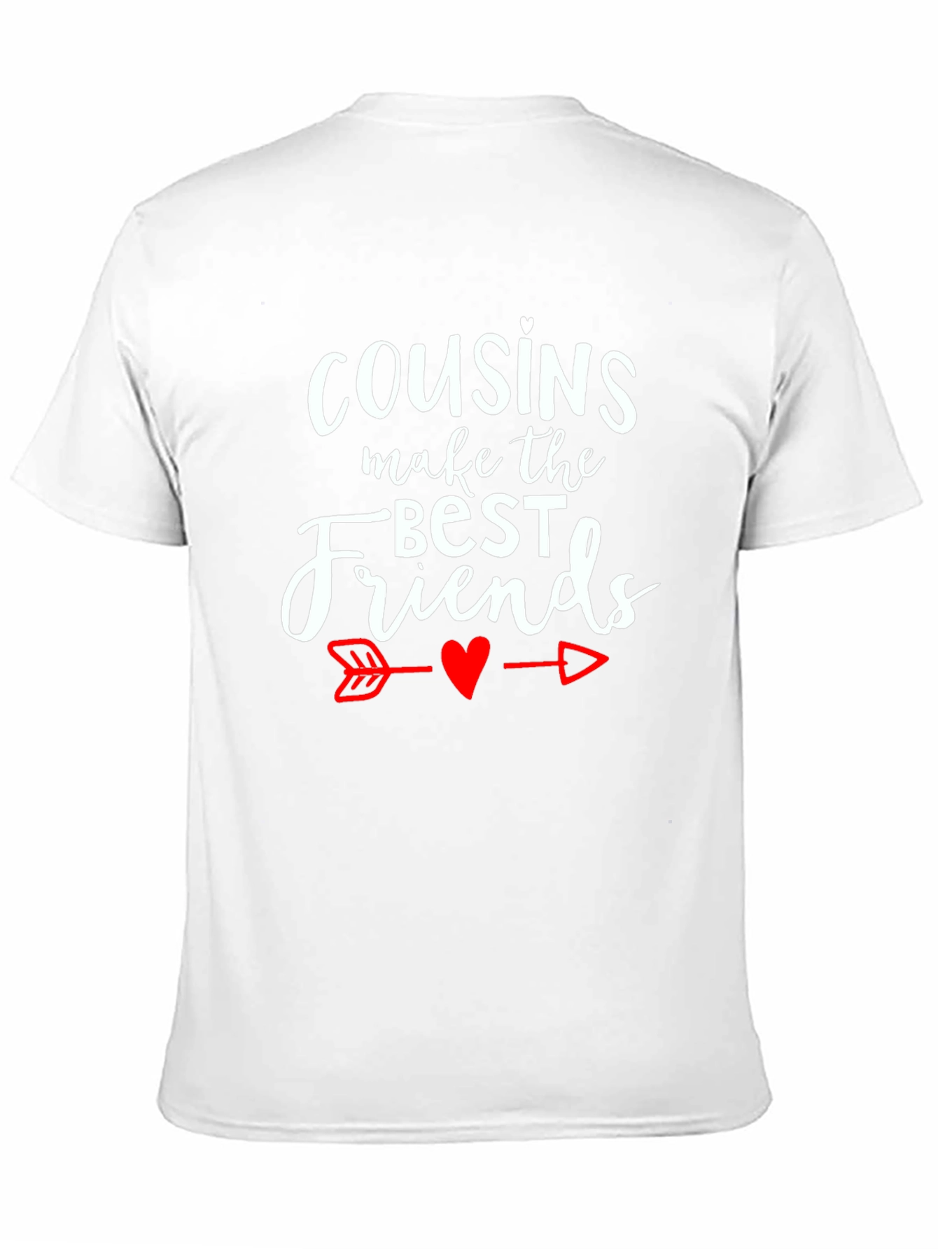 Cousins Make the Best Friends T-Shirt