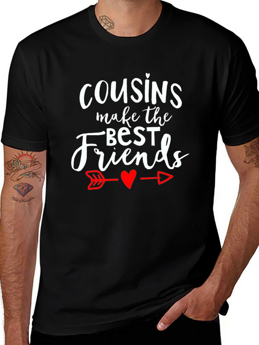 Cousins Make the Best Friends T-Shirt