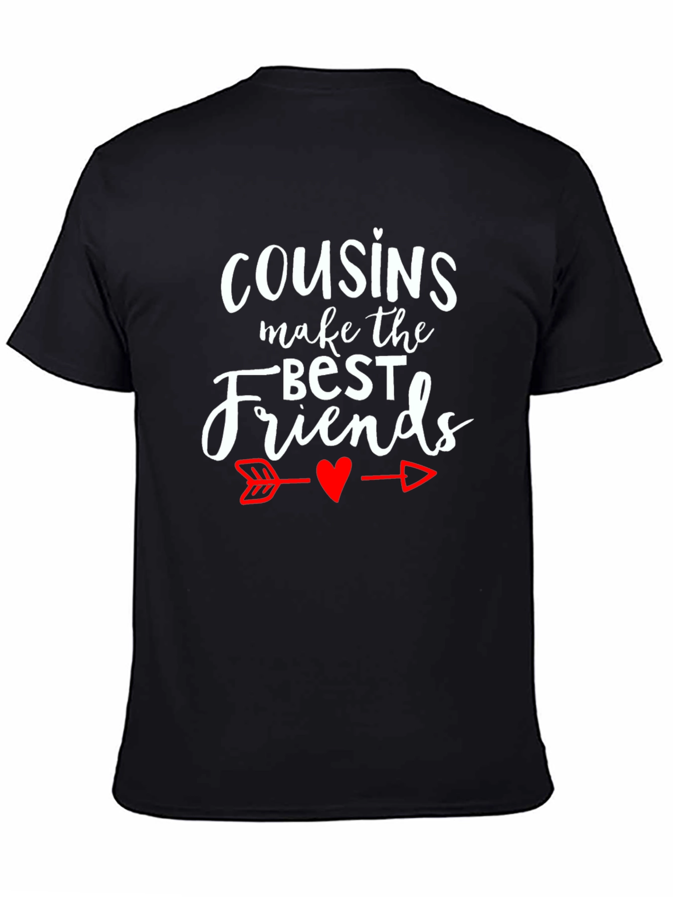 Cousins Make the Best Friends T-Shirt