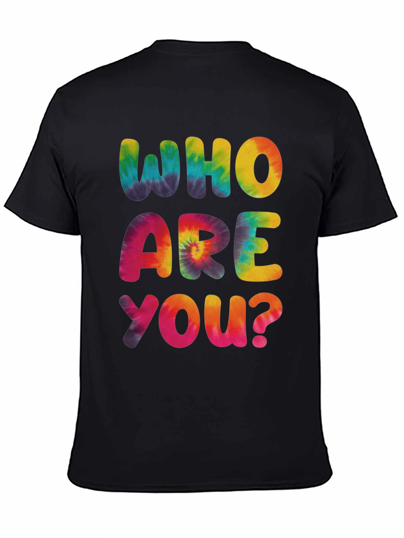 Tie-Dye Who Are You? Graphic Tee