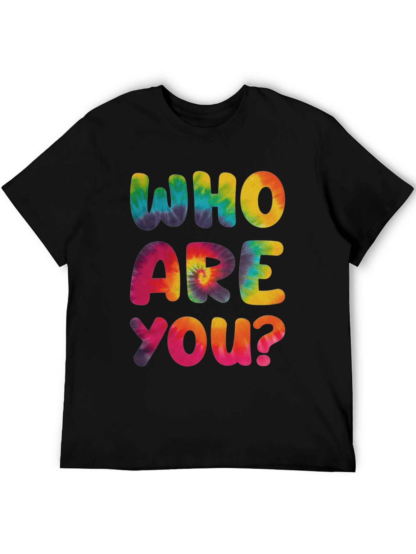 Tie-Dye Who Are You? Graphic Tee