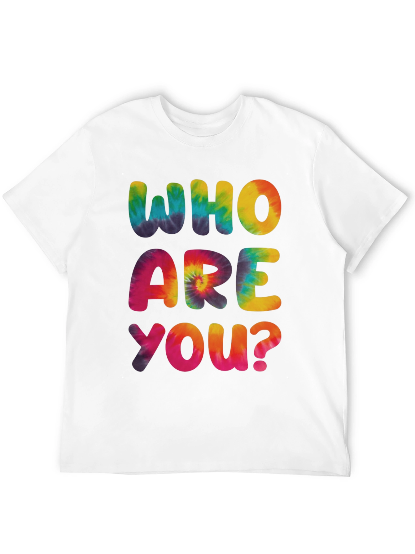 Tie-Dye Who Are You? Graphic Tee