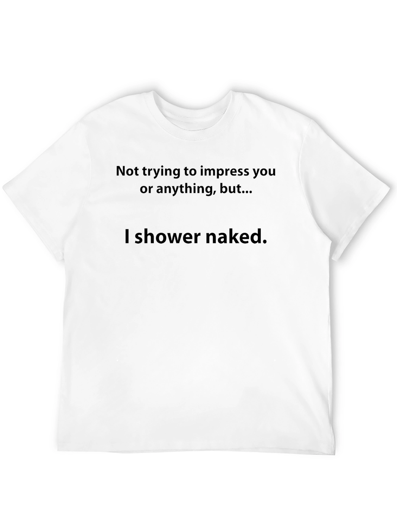 Humorous Shower Naked T-Shirt