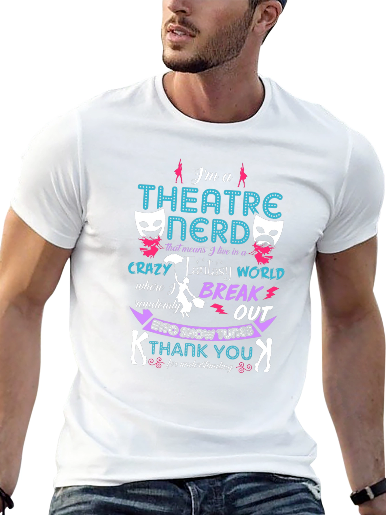 Theatre Nerd T-Shirt - Break Into Show Tunes