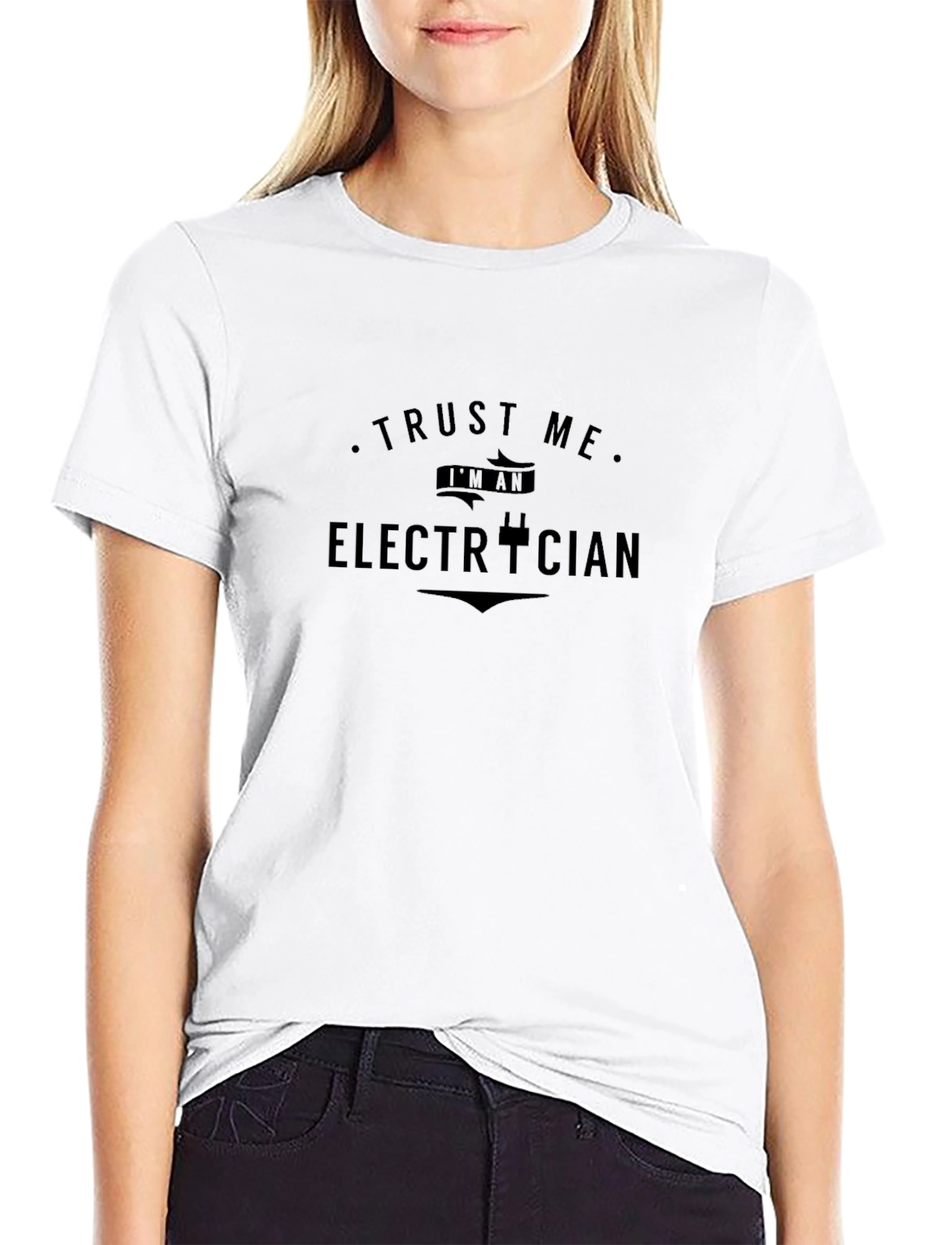 Trust Me Im An Electrician Graphic T-Shirt