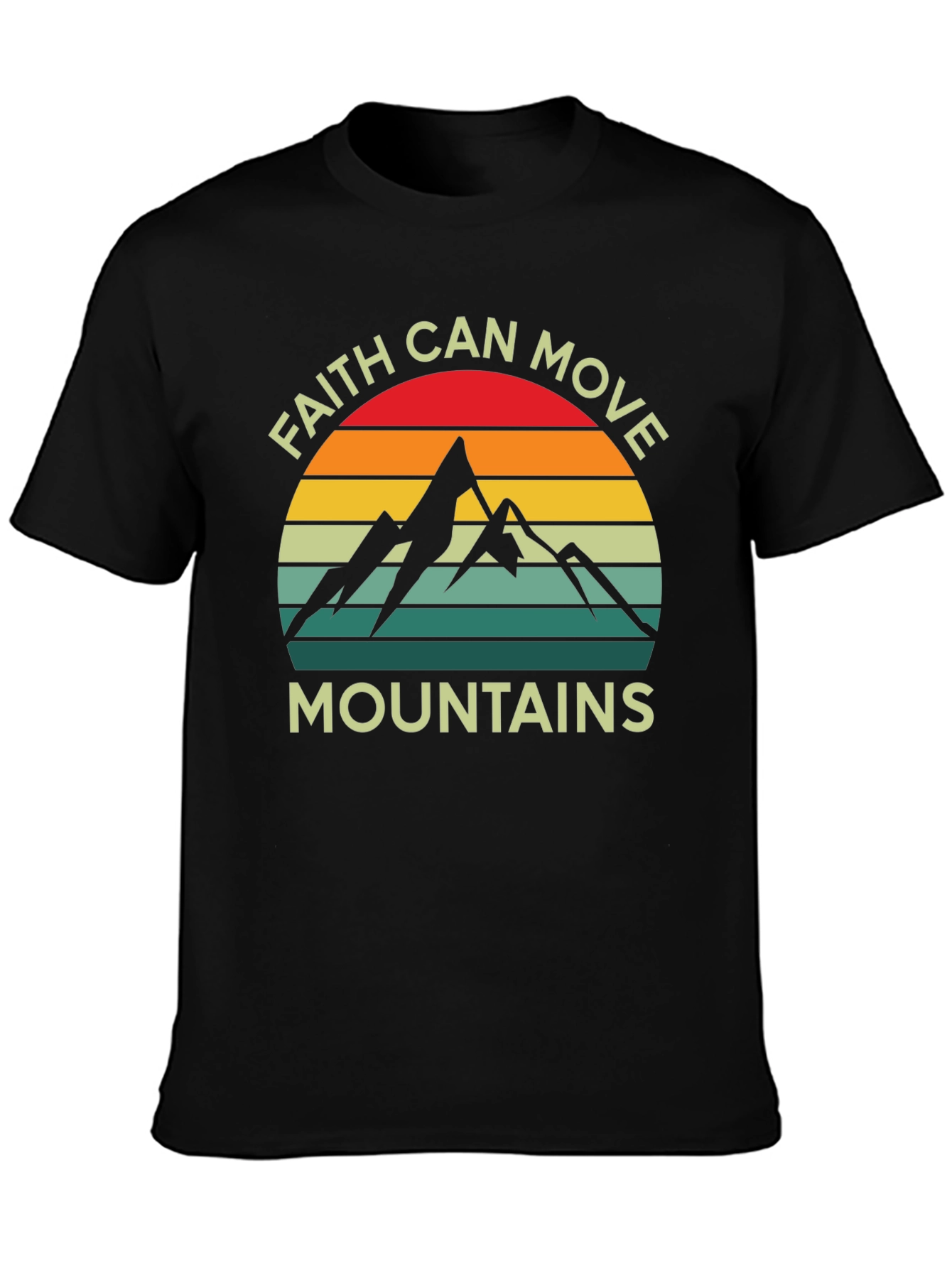 Faith Can Move Mountains Graphic T-Shirt