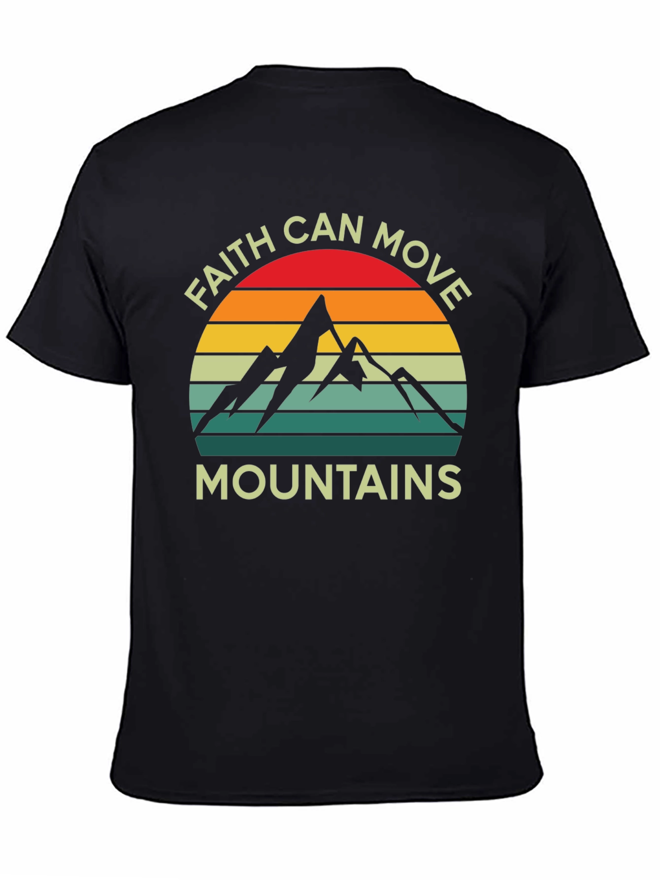 Faith Can Move Mountains Graphic T-Shirt