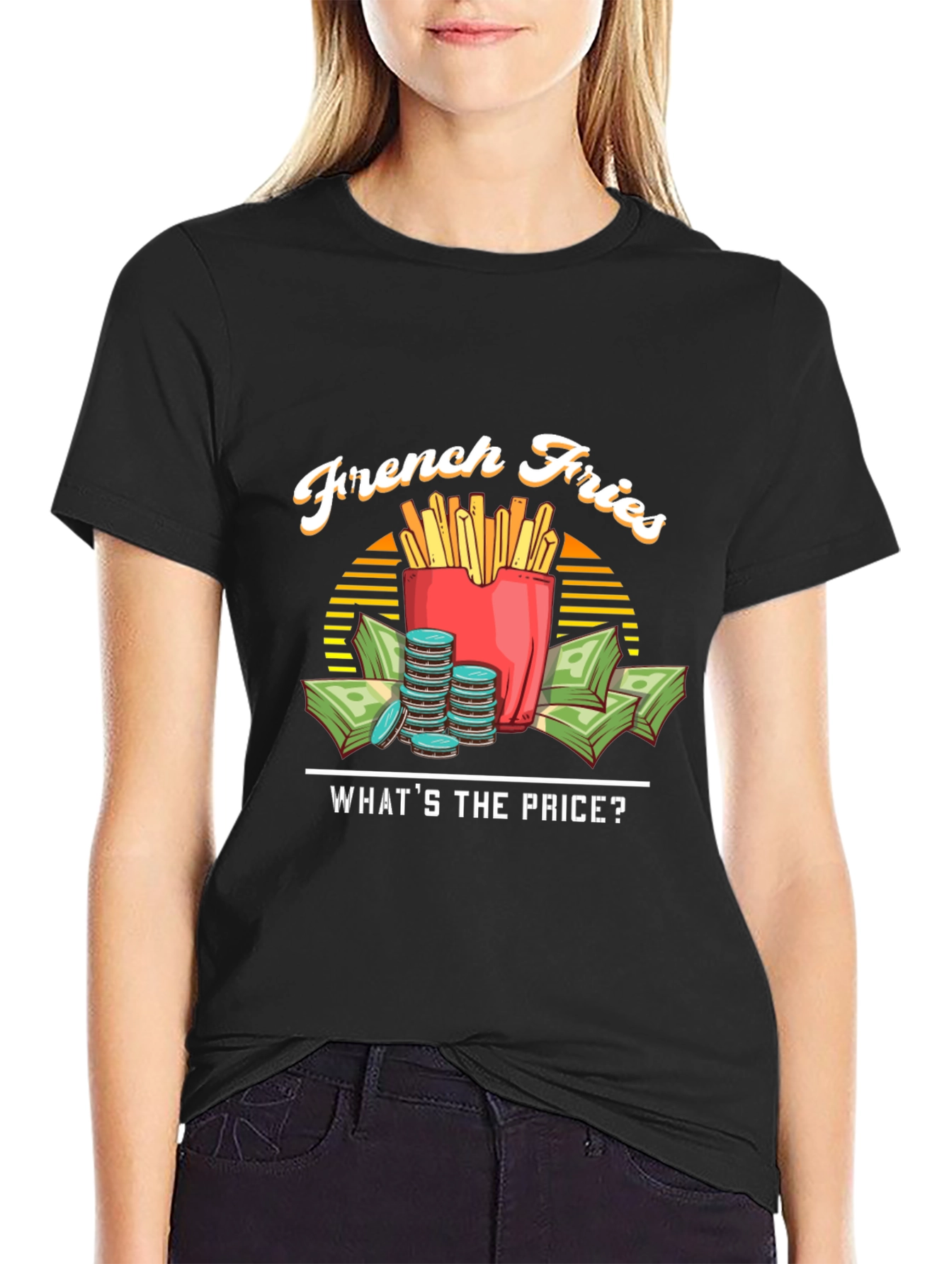 French Fries Whats the Price Black T-Shirt