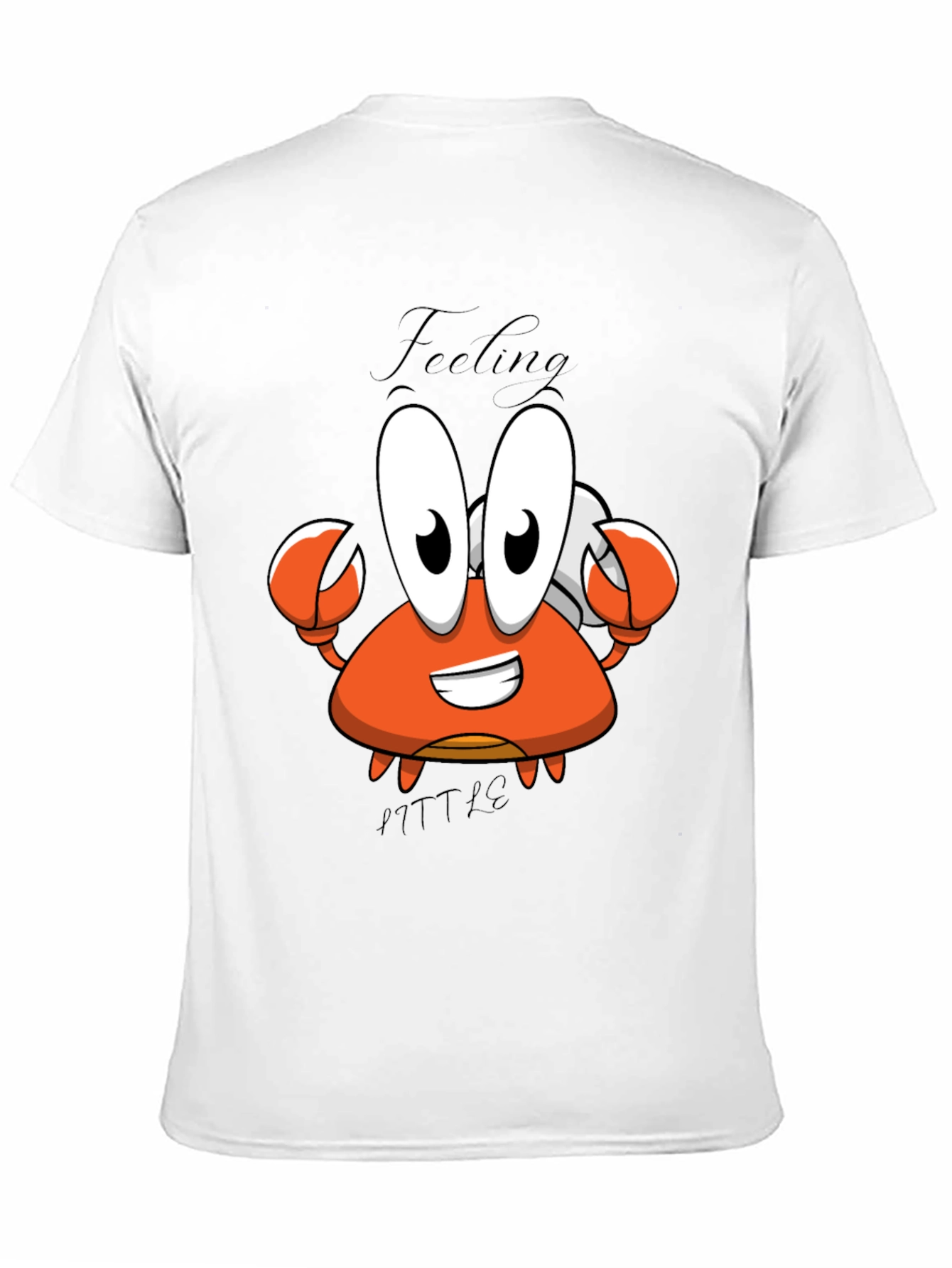 Feeling A Little Crabby T-Shirt - Cartoon Crab Tee