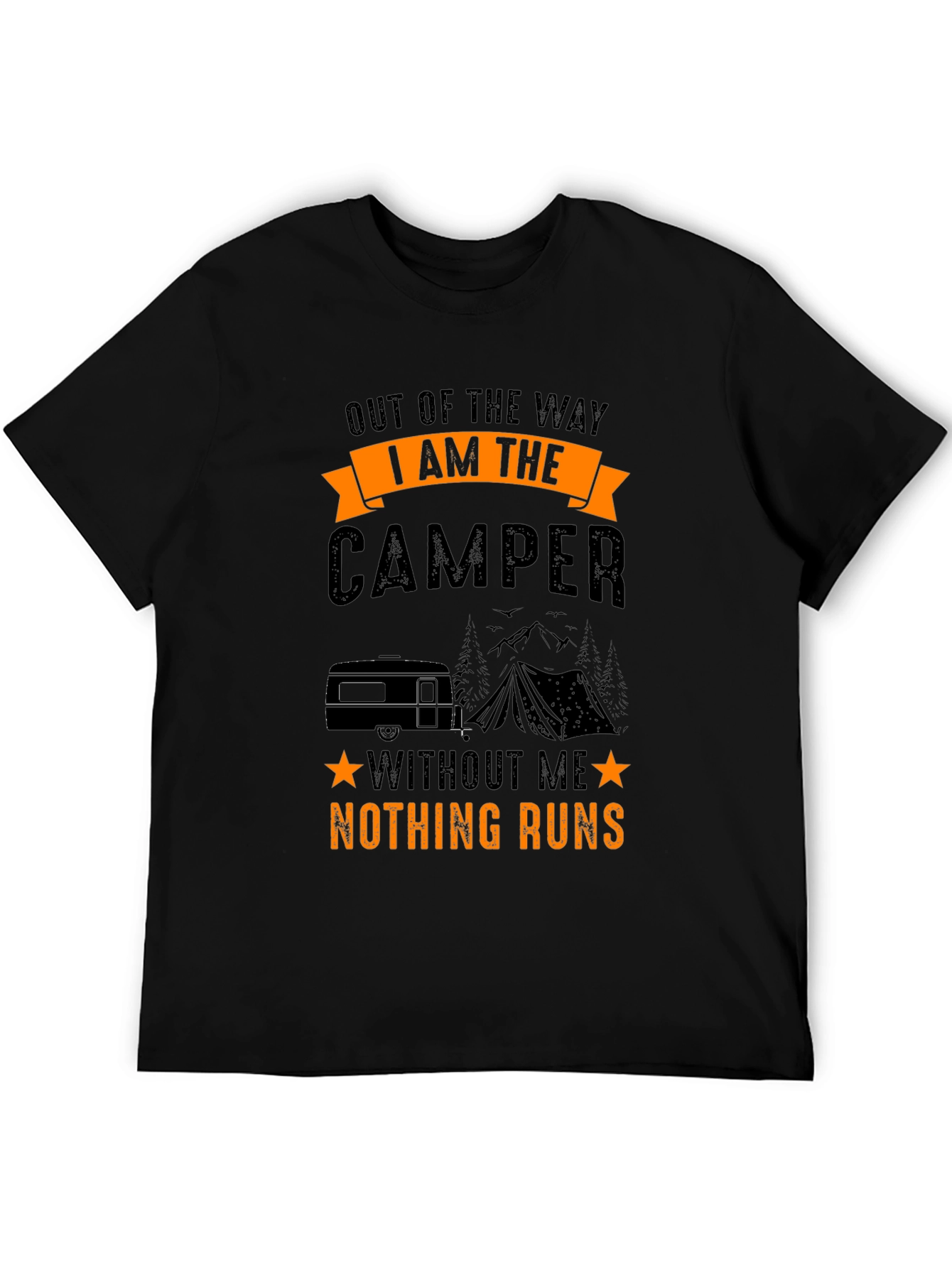 I Am The Camper T-Shirt - Camping Adventure Tee