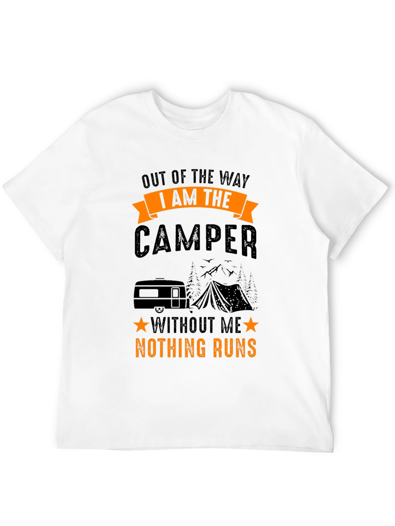 I Am The Camper T-Shirt - Camping Adventure Tee