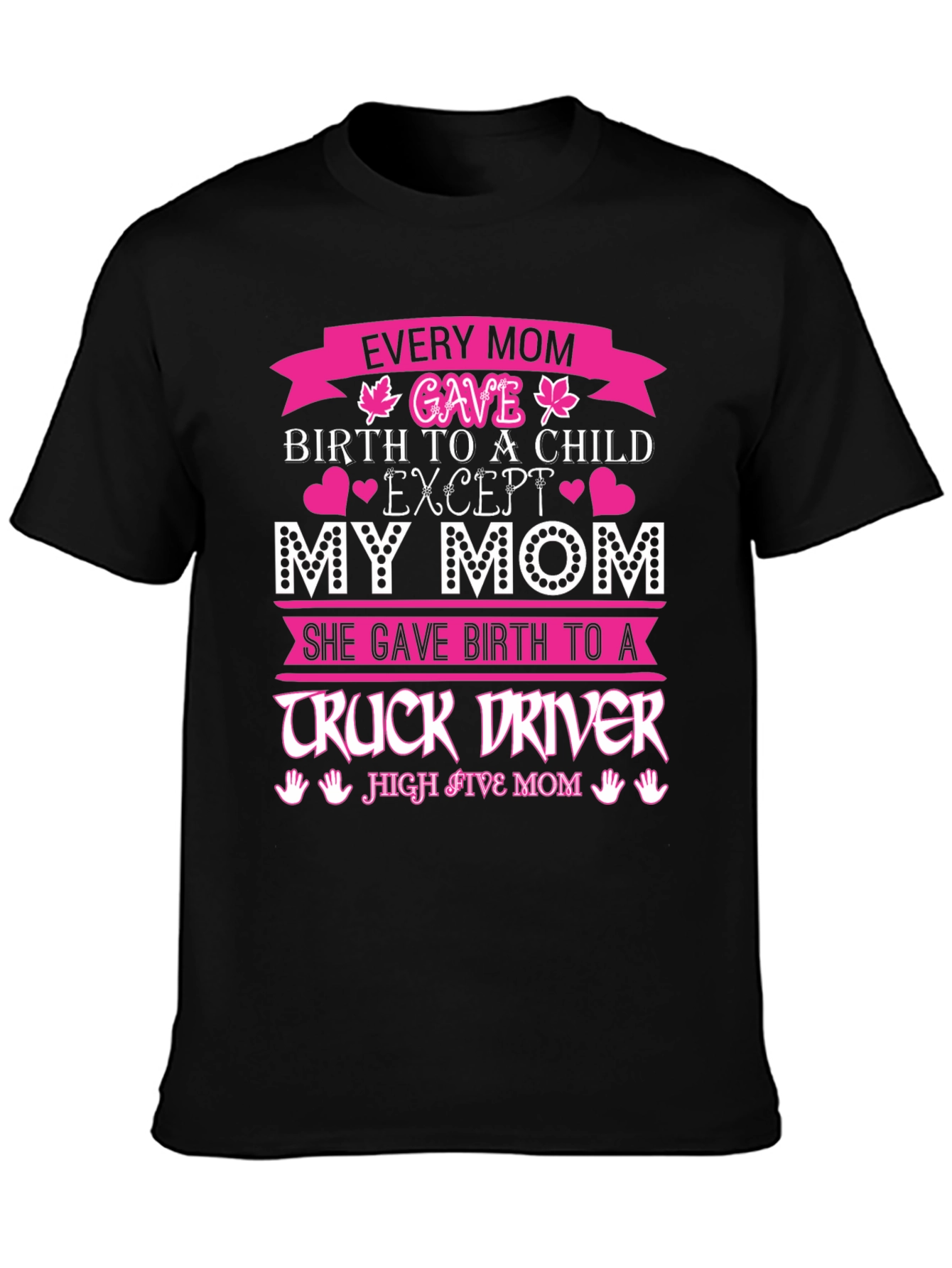 Truck Driver Mom Graphic T-Shirt