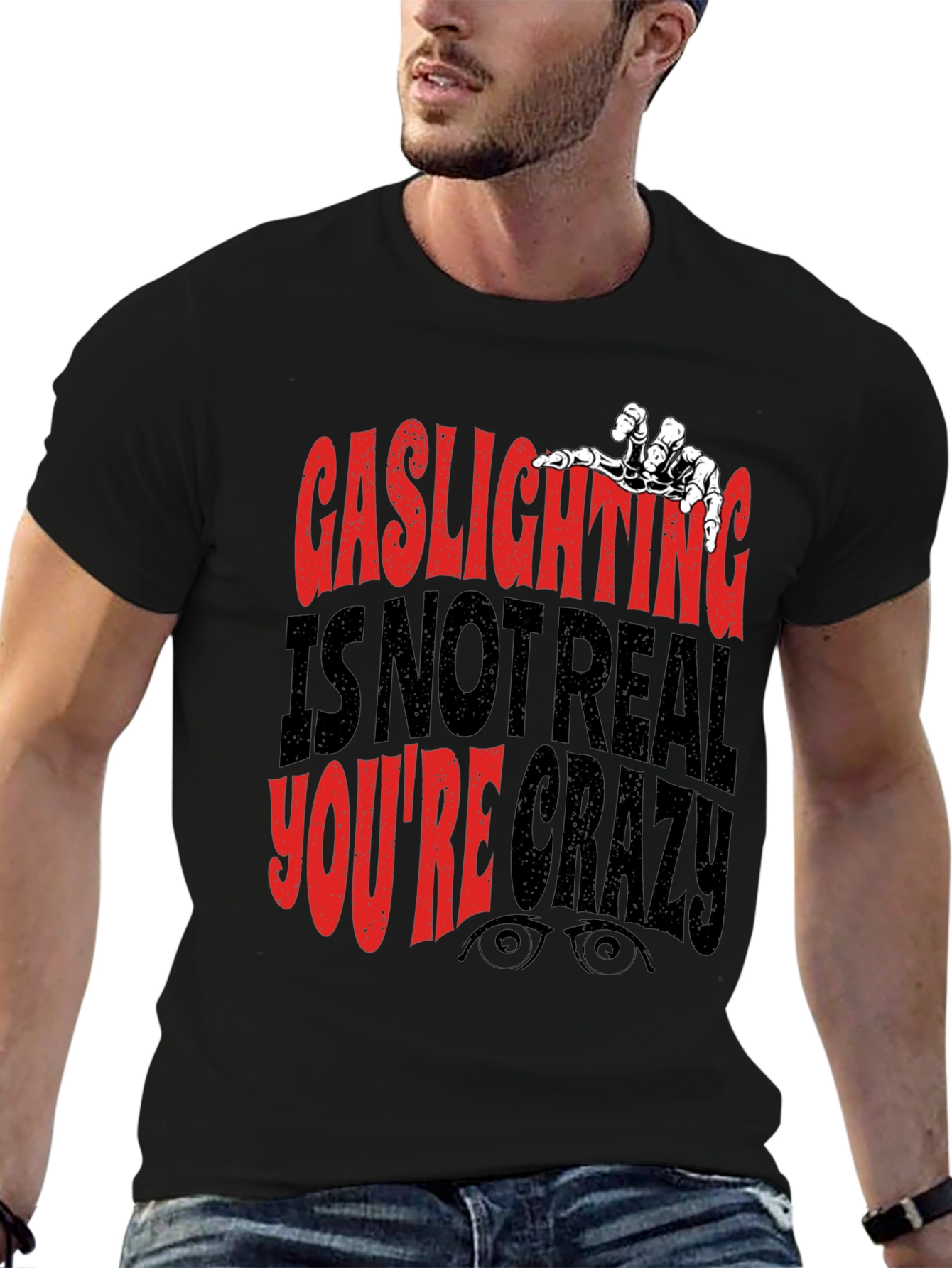 Gaslighting T-Shirt - Youre Crazy Skeleton Hand Tee