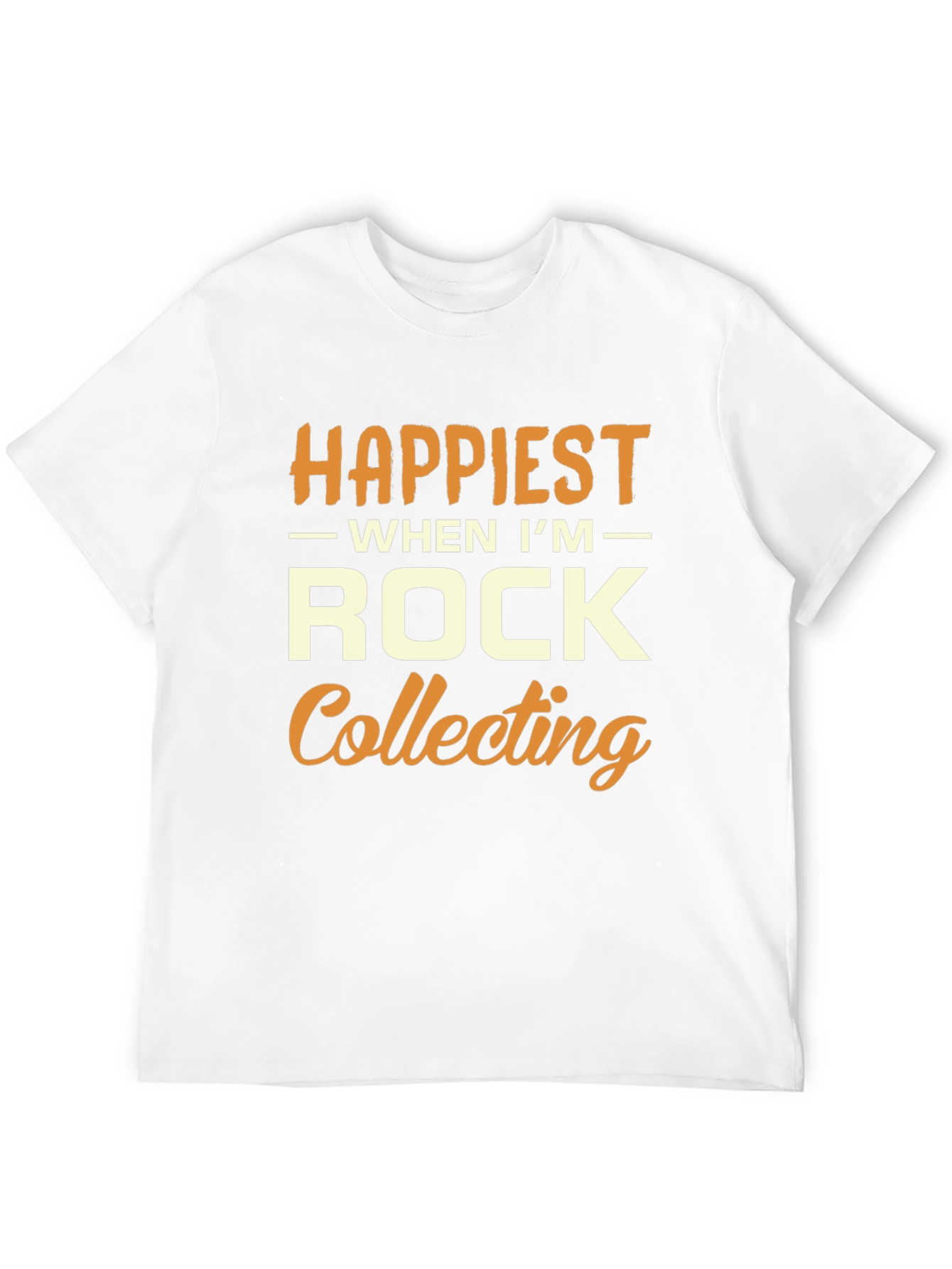 Happiest When Im Rock Collecting T-Shirt