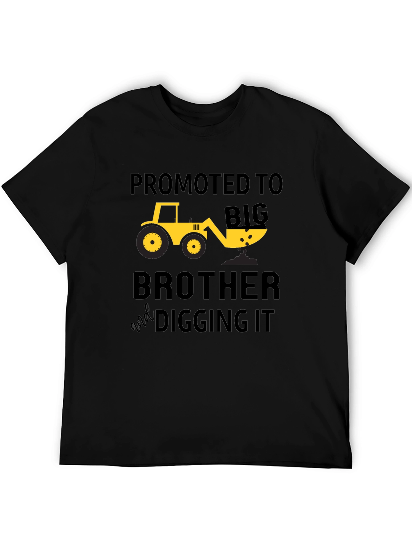 Promoted to Big Brother Digger T-Shirt