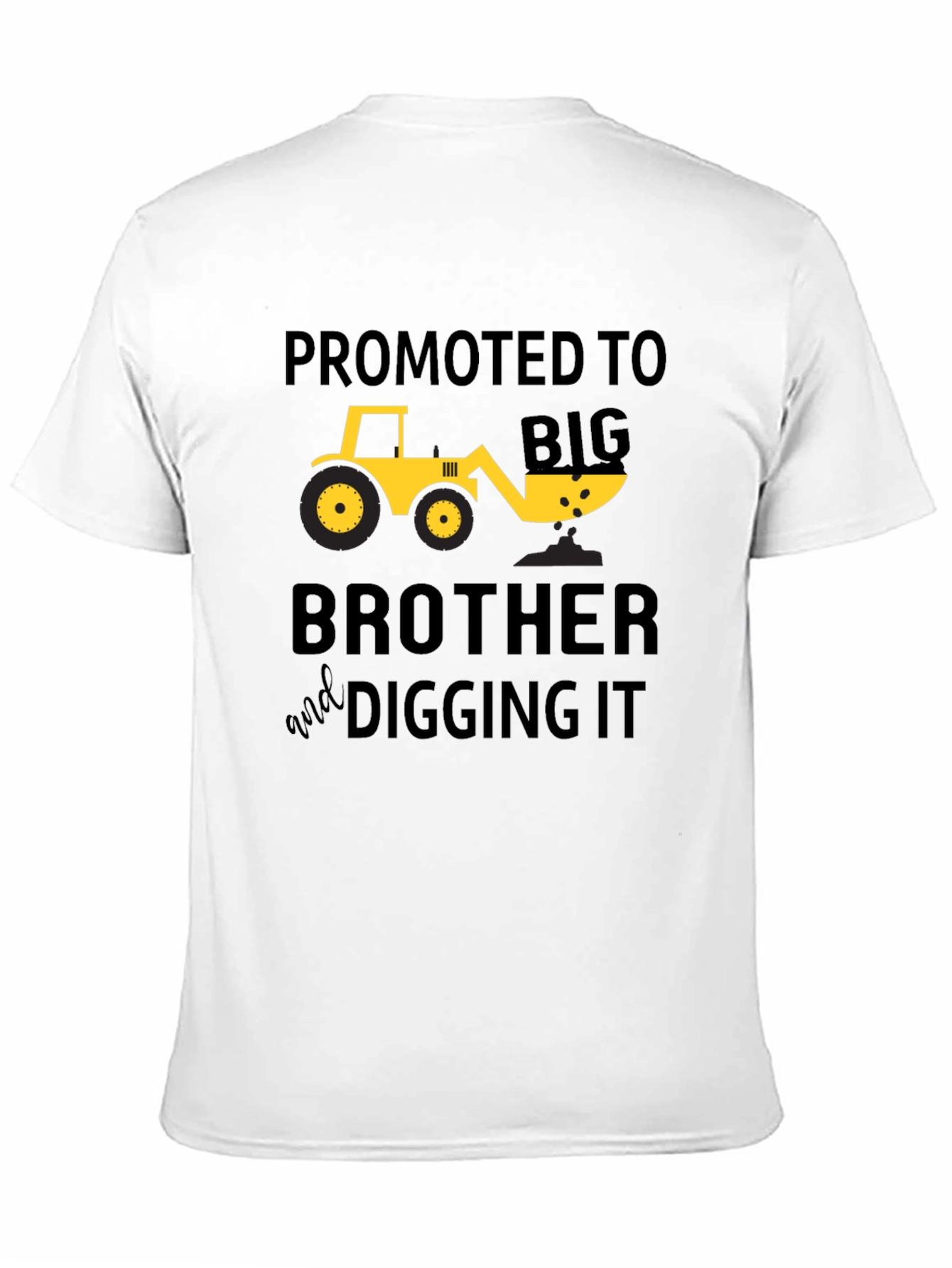 Promoted to Big Brother Digger T-Shirt