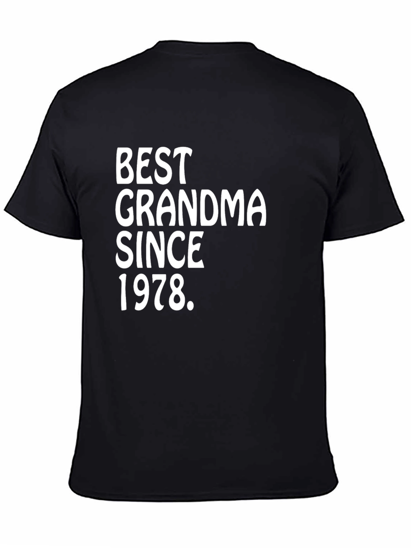 Best Grandma Since 1978 Black T-Shirt