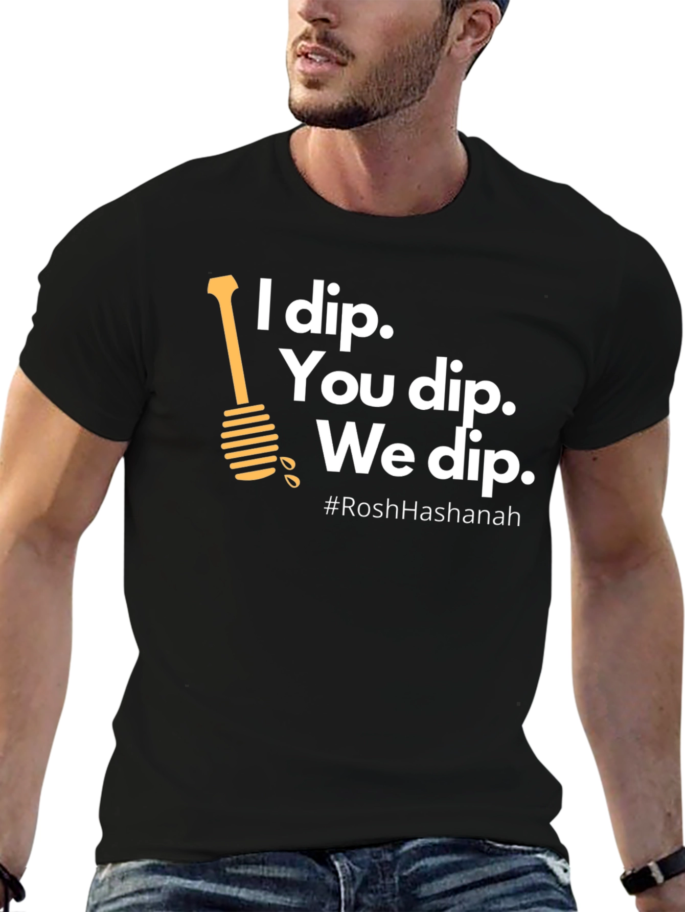 Rosh Hashanah I Dip T-Shirt - Holiday Celebration Tee