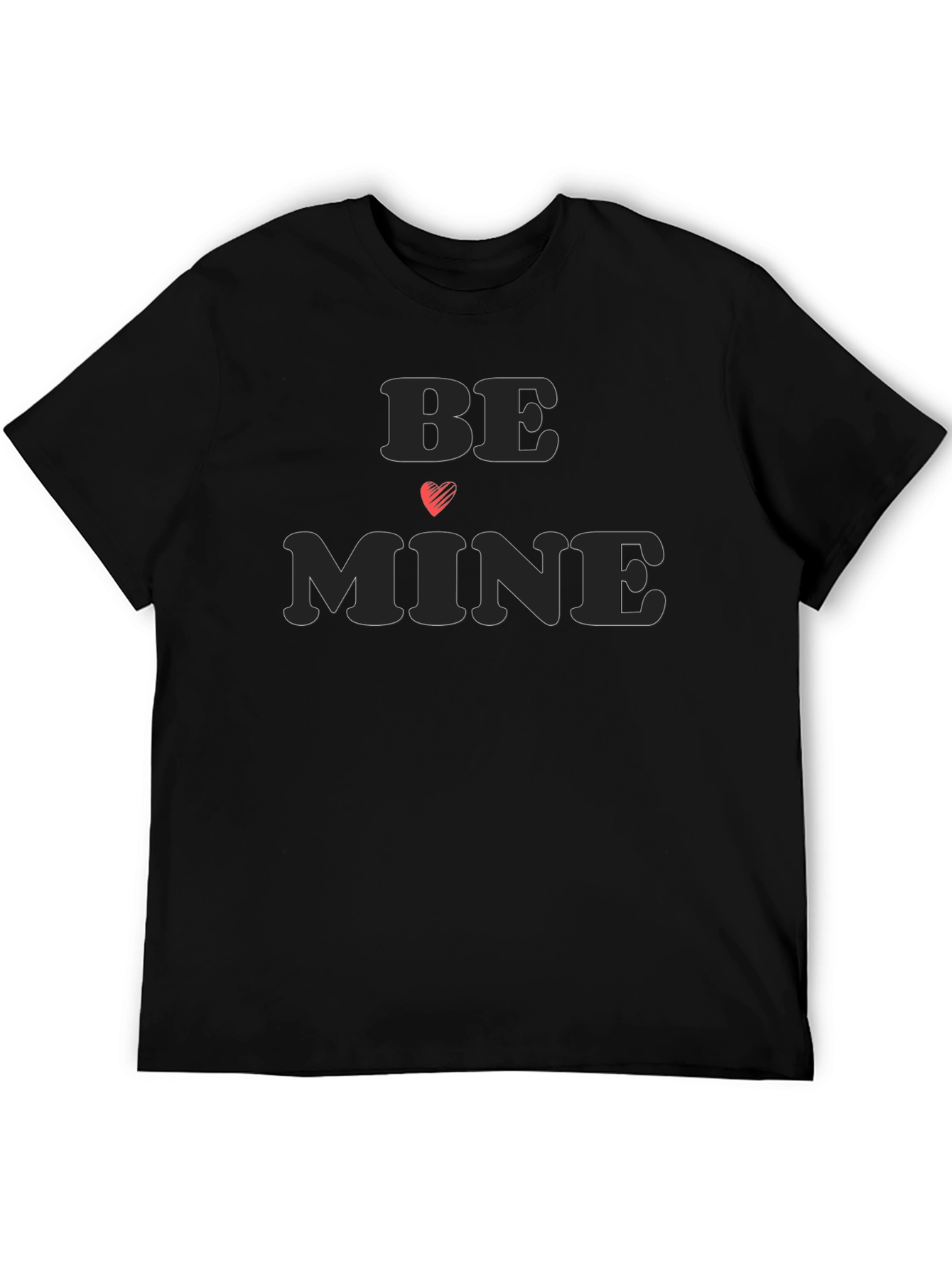 Be Mine Valentines T-Shirt