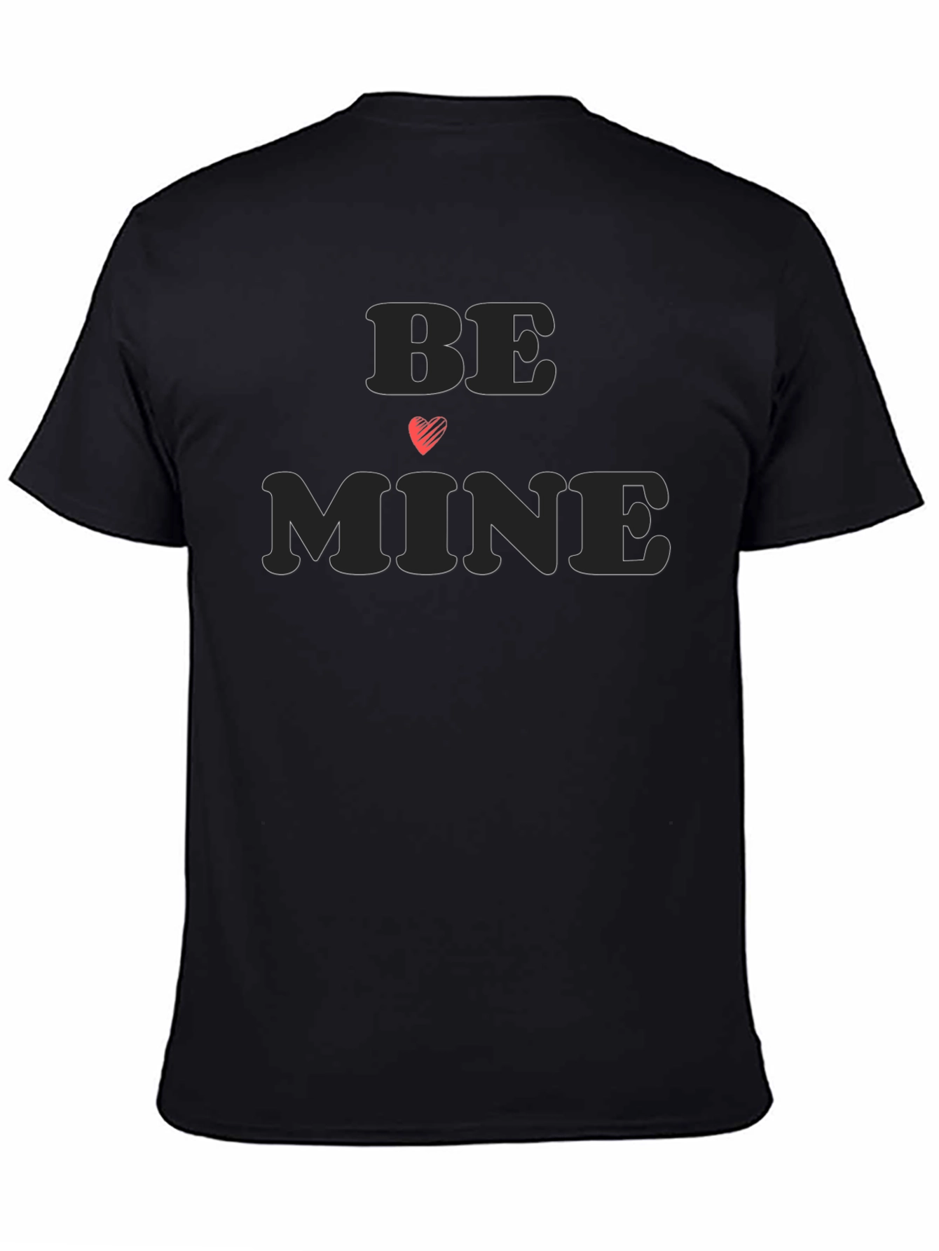 Be Mine Valentines T-Shirt