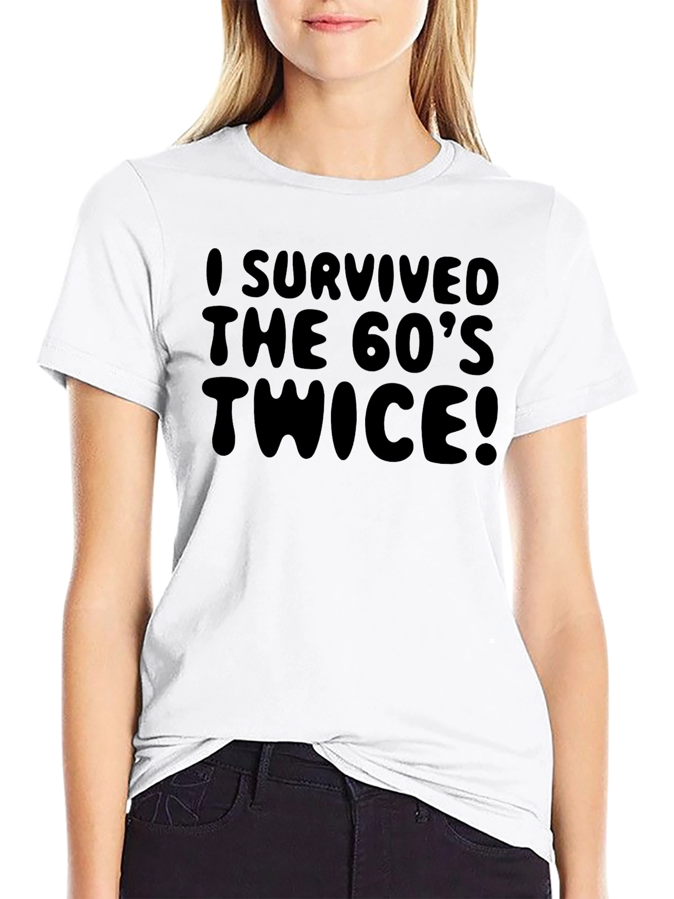 I Survived The 60s Twice T-Shirt