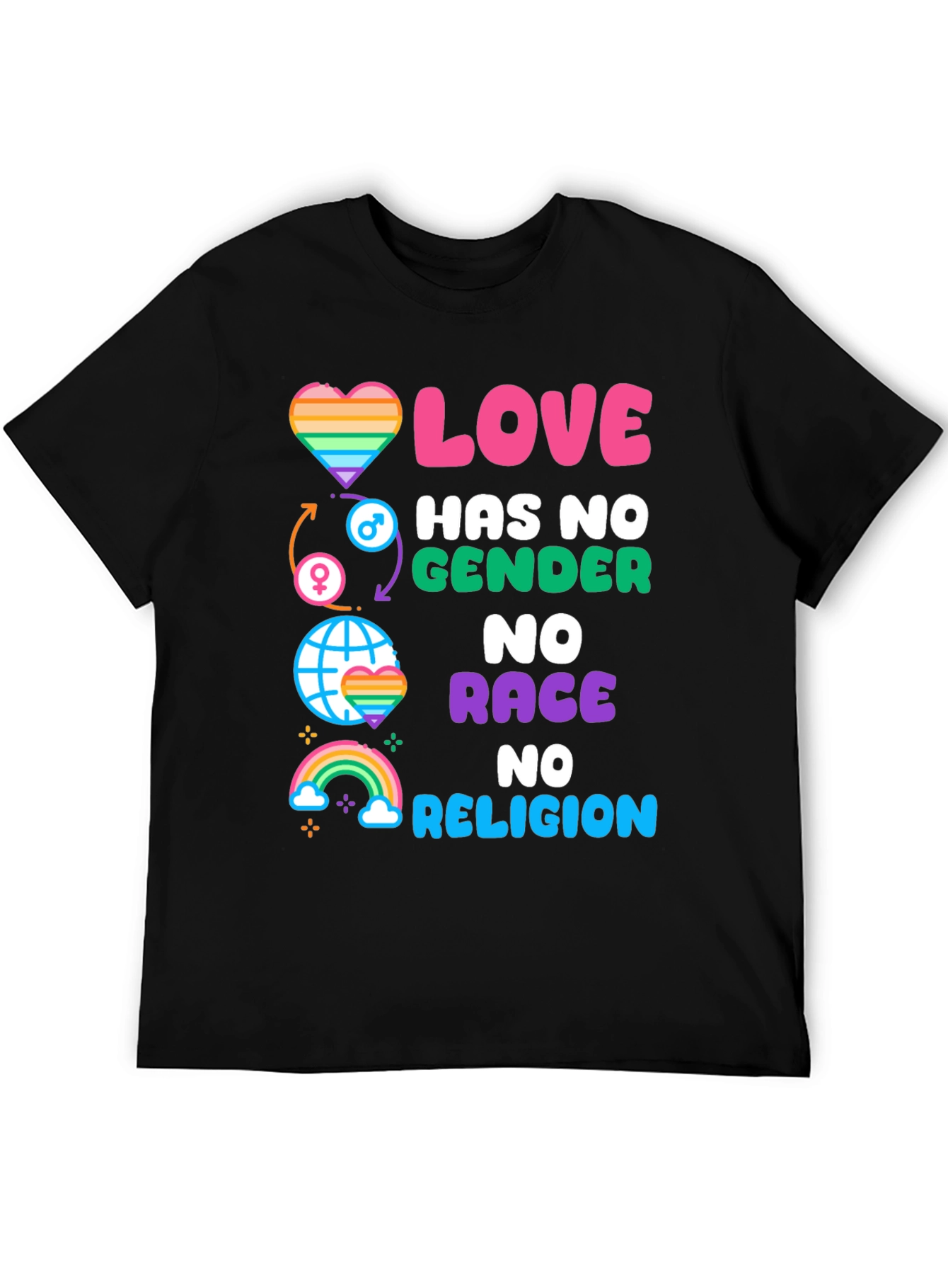 Love Has No Gender Race Religion Graphic Tee