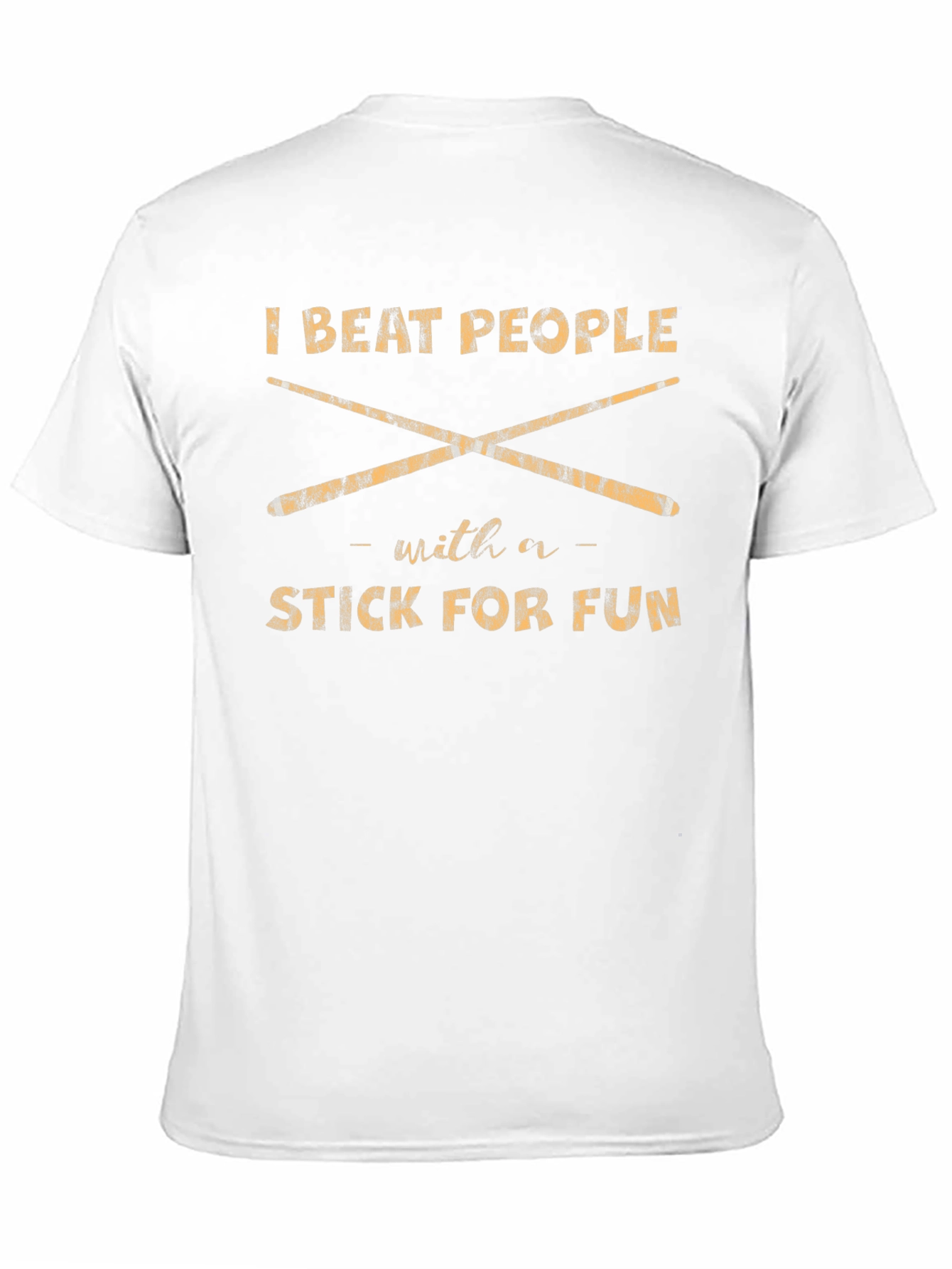 I Beat People with a Stick Drummer T-Shirt