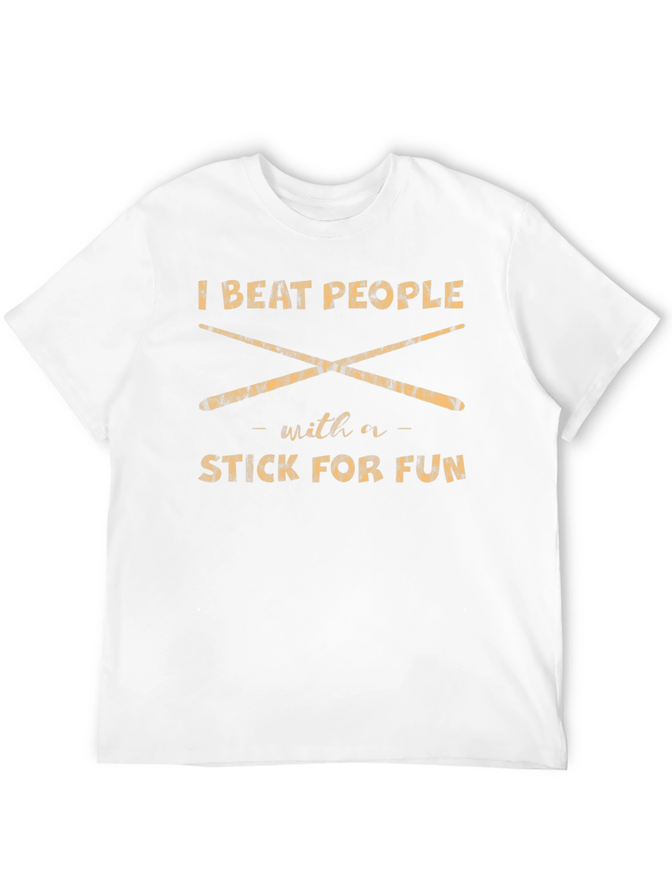 I Beat People with a Stick Drummer T-Shirt