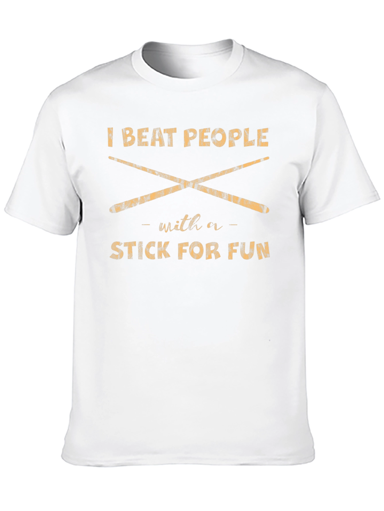 I Beat People with a Stick Drummer T-Shirt