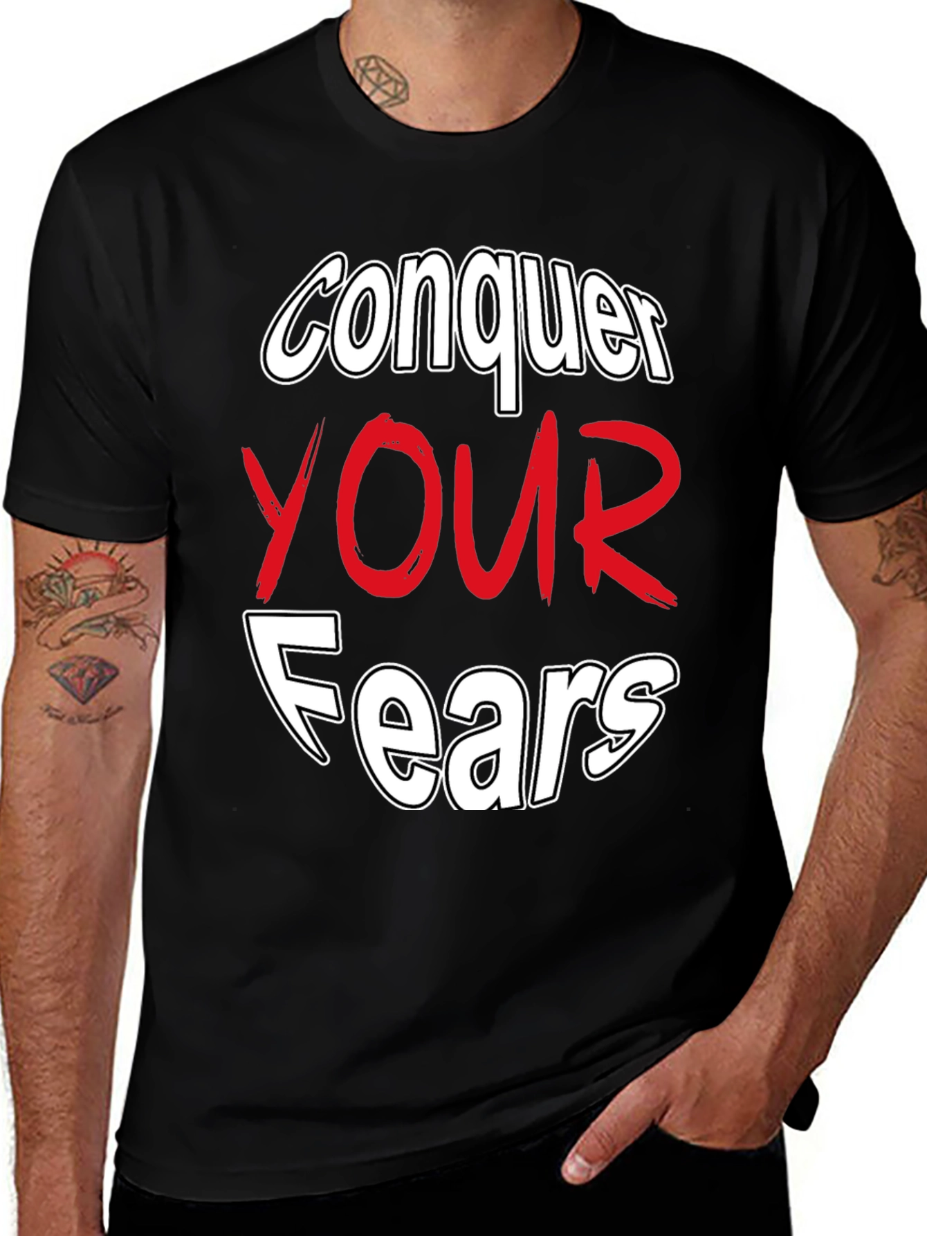Conquer Your Fears Graphic Tee - Motivational Black T-Shirt