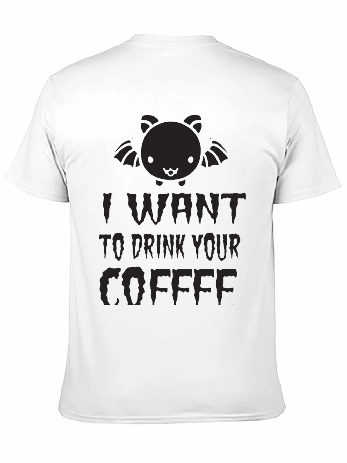 I Want to Drink Your Coffee Bat Graphic Tee