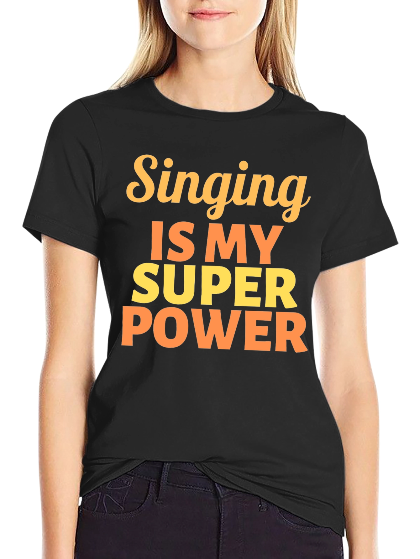 Singing is My Super Power T-Shirt