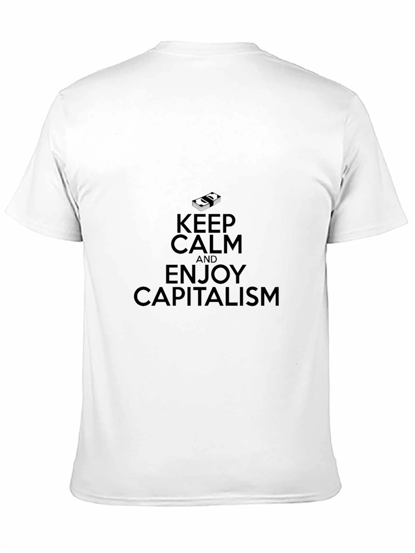 Keep Calm and Enjoy Capitalism Black T-Shirt