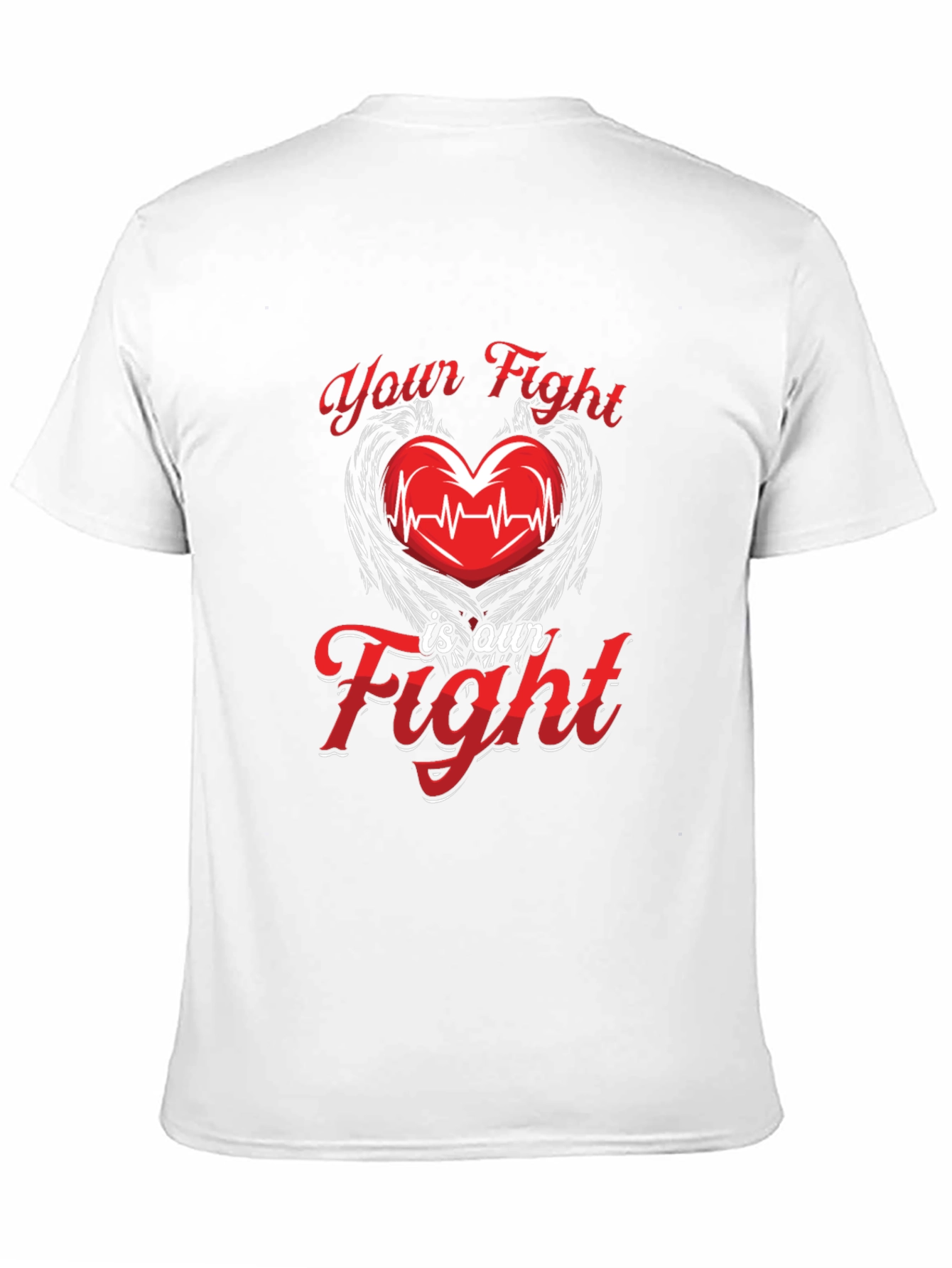 Heartbeat Wings T-Shirt - Your Fight is Our Fight