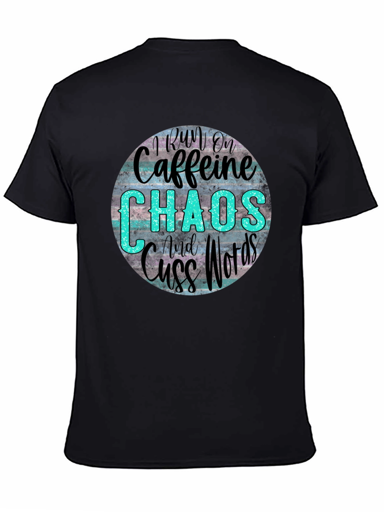 Caffeine Chaos & Cuss Words Graphic Tee