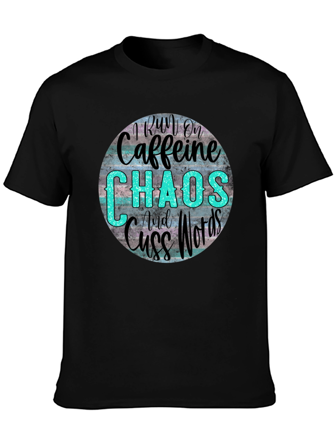 Caffeine Chaos & Cuss Words Graphic Tee