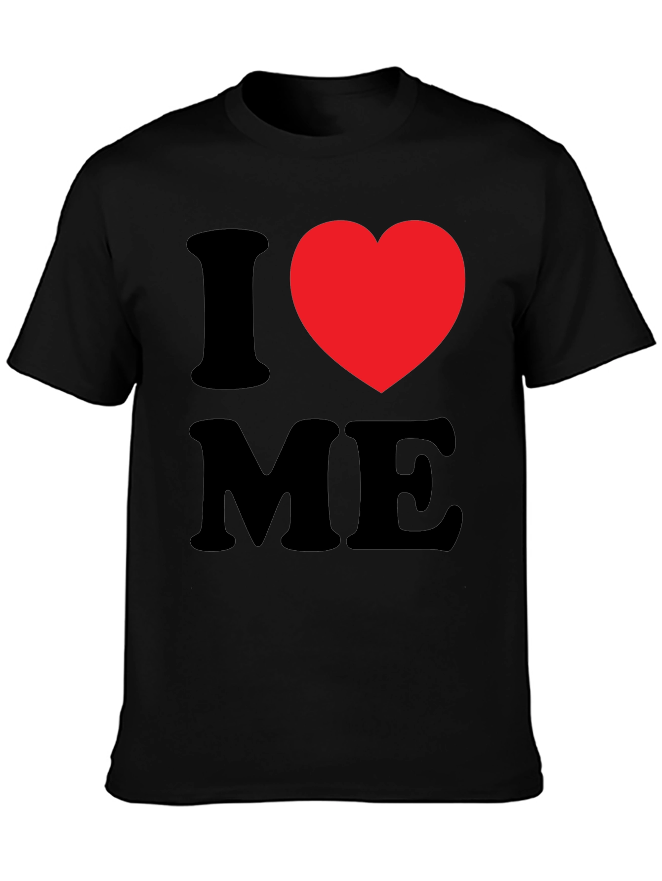 I Heart Me T-Shirt - Black Bold Statement Tee